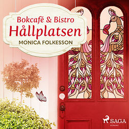 Folkesson, Monica - Bokcafé & Bistro Hållplatsen, audiobook
