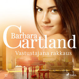 Cartland, Barbara - Vastustajana rakkaus, audiobook