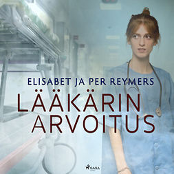 Reymers, Elisabet Og Per - Lääkärin arvoitus, audiobook