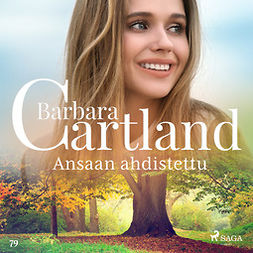 Cartland, Barbara - Ansaan ahdistettu, äänikirja