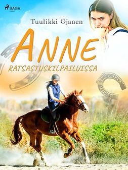 Ojanen, Tuulikki - Anne ratsastuskilpailuissa, e-kirja