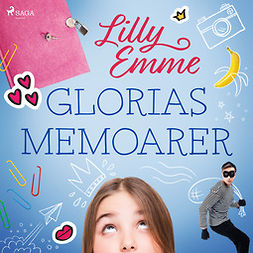Emme, Lilly - Glorias memoarer, audiobook