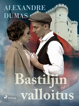 Dumas, Alexandre - Bastiljin valloitus, e-bok