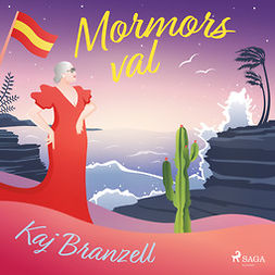 Branzell, Kaj - Mormors val, audiobook