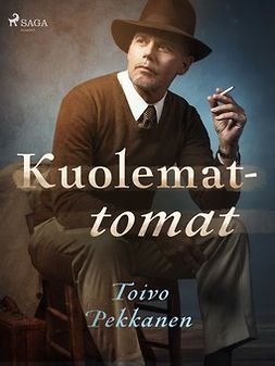 Pekkanen, Toivo - Kuolemattomat, ebook