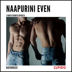 Cupido - Naapurini Even - ja muita tarinoita Cupidolta, audiobook