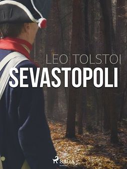 Tolstoi, Leo - Sevastopoli, e-kirja