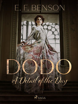 Benson, E. F. - Dodo: A Detail of the Day, ebook