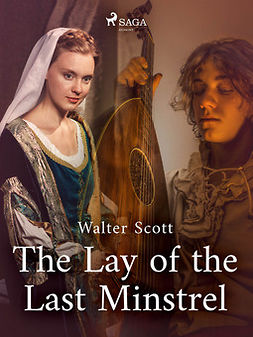 Scott, Sir Walter - The Lay of the Last Minstrel, ebook