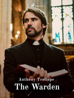 Trollope, Anthony - The Warden, ebook