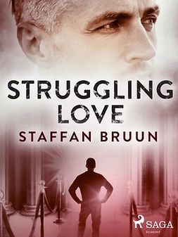 Bruun, Staffan - Struggling love, e-kirja