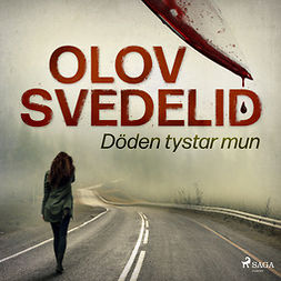 Svedelid, Olov - Döden tystar mun, audiobook