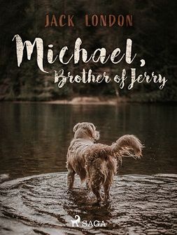 London, Jack - Michael, Brother of Jerry, ebook