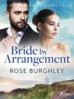 Burghley, Rose - Bride by Arrangement, ebook