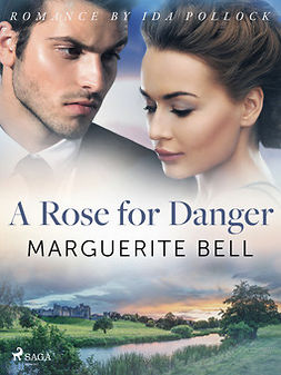 Bell, Marguerite - A Rose for Danger, ebook