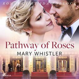 Whistler, Mary - Pathway of Roses, audiobook