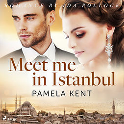 Kent, Pamela - Meet me in Istanbul, äänikirja