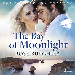 Burghley, Rose - The Bay of Moonlight, audiobook