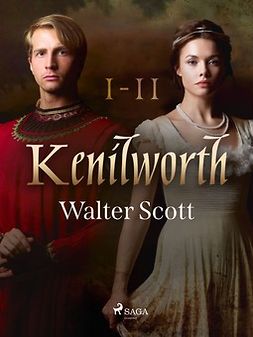Scott, Walter - Kenilworth I-II, ebook