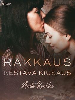 Konkka, Anita - Rakkaus, kestävä kiusaus, ebook