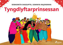 Dasgupta, Debasmita - Tyngdlyftarprinsessan, ebook