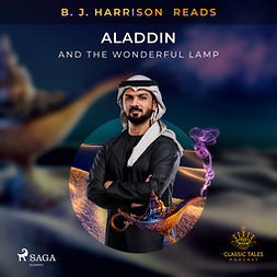 Harrison, B. J. - B. J. Harrison Reads Aladdin and the Wonderful Lamp, äänikirja