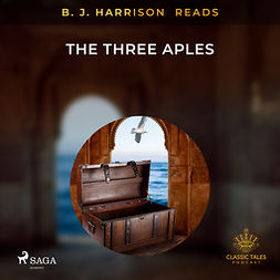 Anonymous - B. J. Harrison Reads The Three Apples, audiobook