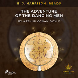 Doyle, Arthur Conan - B. J. Harrison Reads The Adventure of the Dancing Men, audiobook