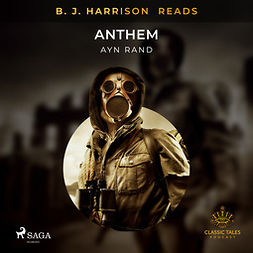 Rand, Ayn - B. J. Harrison Reads Anthem, audiobook