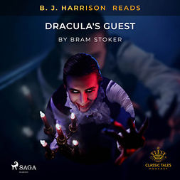 Stoker, Bram - B. J. Harrison Reads Dracula's Guest, audiobook