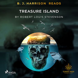 Stevenson, Robert Louis - B. J. Harrison Reads Treasure Island, äänikirja