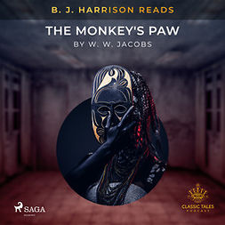 Jacobs, W. W. - B. J. Harrison Reads The Monkey's Paw, audiobook