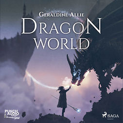 Allie, Geraldine - Dragon World: A Seers of the Moon Prequel, audiobook