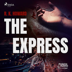 Howard, R. K. - The Express, audiobook