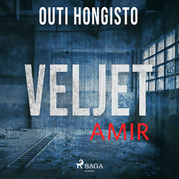 Hongisto, Outi - Veljet - Amir, audiobook