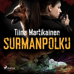Martikainen, Tiina - Surmanpolku, audiobook