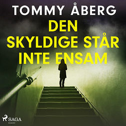 Åberg, Tommy - Den skyldige står inte ensam, äänikirja