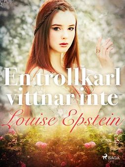 Epstein, Louise - En trollkarl vittnar inte, ebook