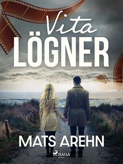 Arehn, Mats - Vita lögner, ebook