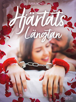 L, Sara Agnès - Hjärtats Längtan - erotisk novell, ebook