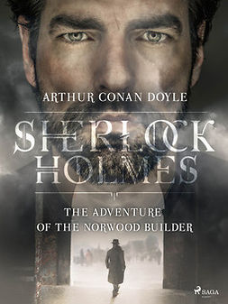 Doyle, Arthur Conan - The Adventure of the Norwood Builder, ebook