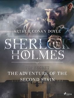Doyle, Arthur Conan - The Adventure of the Second Stain, e-kirja