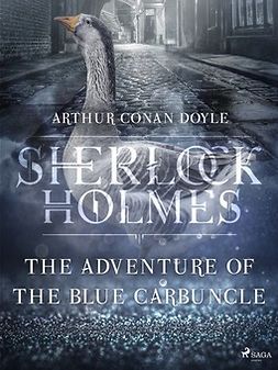 Doyle, Arthur Conan - The Adventure of the Blue Carbuncle, e-kirja