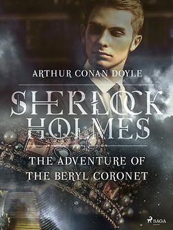 Doyle, Arthur Conan - The Adventure of the Beryl Coronet, ebook