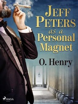 Henry, O. - Jeff Peters as a Personal Magnet, e-bok