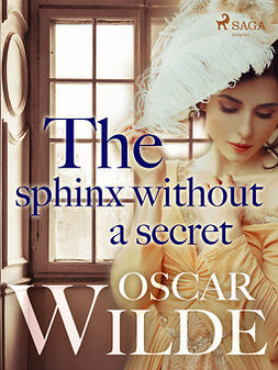 Wilde, Oscar - The Sphinx Without a Secret, ebook