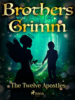 Grimm, Brothers - The Twelve Apostles, e-kirja