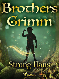 Grimm, Brothers - Strong Hans, ebook