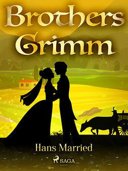 Grimm, Brothers - Hans Married, e-kirja