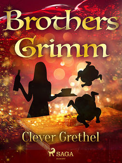 Grimm, Brothers - Clever Grethel, e-bok